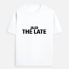 Unisex Standard Crew T-Shirt | JALDI THE LATE