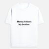 Unisex Standard Crew T-Shirt | MONEY FOLLOWS MT BROTHER