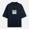 img_ae49aa2036fc3d.jpg Bas Kar Bhai | Unisex Oversized Meme Tee